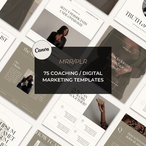 May include: A collection of 75 digital marketing templates for coaches and digital marketers. The templates are designed in a minimalist style with a neutral color palette of beige, white, and black. The text "MRR/PLR" and "75 COACHING/DIGITAL MARKETING TEMPLATES" are displayed in a gold font.