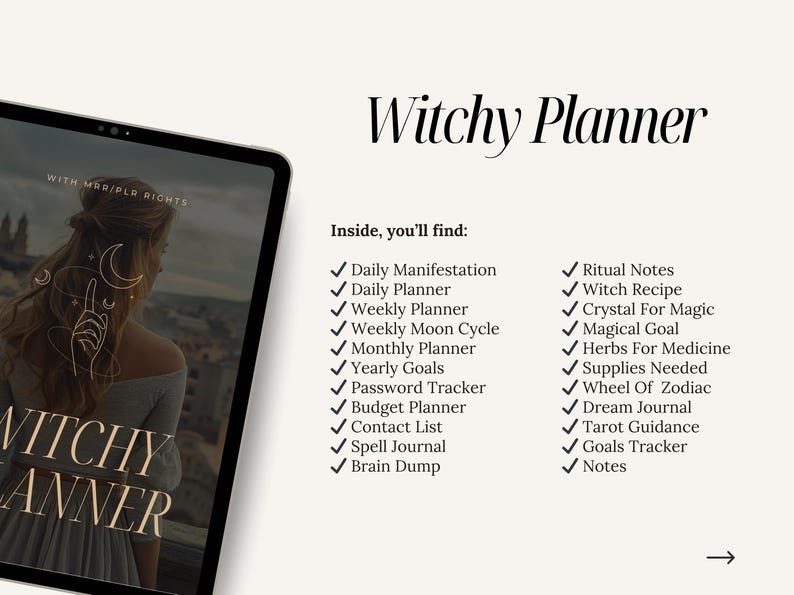 May include: A digital planner with the text "Witchy Planner" on the cover. The cover features a woman with a moon and stars behind her. The text "Inside, you'll find:" is followed by a list of planner sections, including "Daily Manifestation", "Daily Planner", "Weekly Planner", "Weekly Moon Cycle", "Monthly Planner", "Yearly Goals", "Password Tracker", "Budget Planner", "Contact List", "Spell Journal", "Brain Dump", "Ritual Notes", "Witch Recipe", "Crystal For Magic", "Magical Goal", "Herbs For Medicine", "Supplies Needed", "Wheel Of Zodiac", "Dream Journal", "Tarot Guidance", "Goals Tracker", and "Notes".