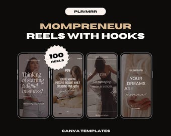 100 Motivational Motherhood Reels With Hooks, Mompreneur Reels, Master Resell Rights, MRR/PLR, Mom Videos, Canva MRR Entrepreneur Templates
