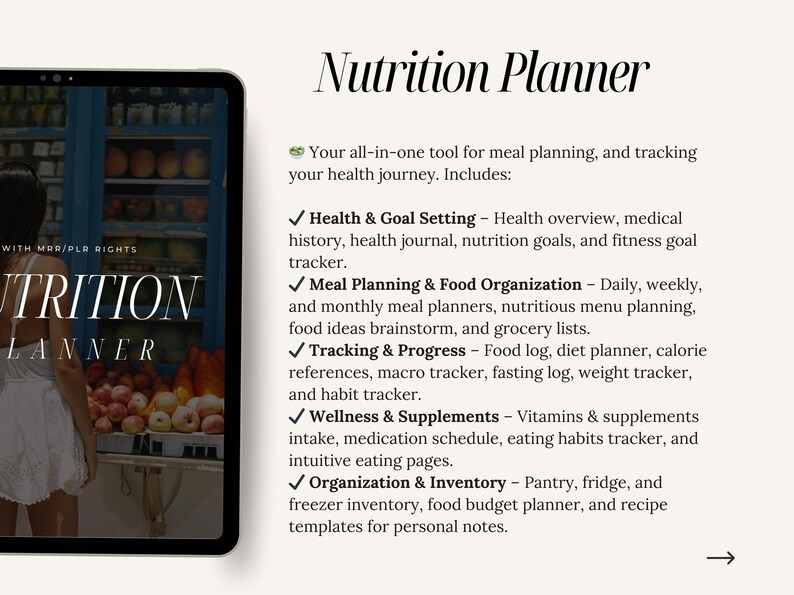 May include: A digital planner for nutrition and health tracking. The planner includes sections for meal planning, food organization, tracking progress, wellness and supplements, and organization and inventory. The planner is displayed on a tablet with a background image of fresh produce.