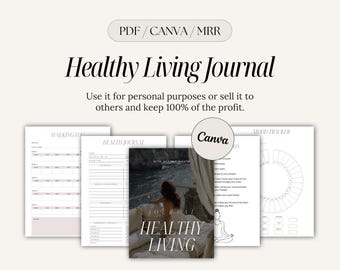 Healthy Living Journal: Wellness, Mindfulness, Fitness (Canva, PDF, MRR)
