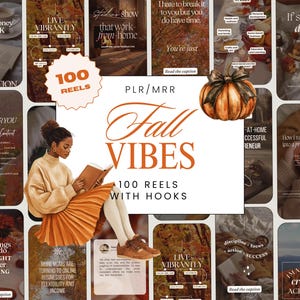 May include: A digital graphic with the text "Fall Vibes" and "100 Reels with Hooks." The image features a woman reading, a pumpkin illustration, and various social media post templates with text like "Make Money Work" and "Live Vibrantly."