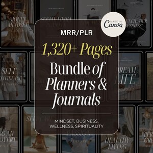 May include: A digital product bundle of planners and journals with over 1,320 pages. The image features various planner covers with themes like social media, money mindset, and self-confidence. The text includes "MRR/PLR" and "Made in Canva".