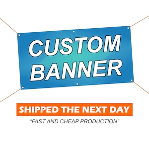 Full Color Custom Vinyl Banners - Next Day Production - Business Banner - Vinyl Event Banner - Party Supplies Banner - Hemmed - Grommet