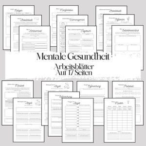 Può includere: Una raccolta di 17 fogli di lavoro in bianco e nero, con testo in tedesco, incentrati sulla salute mentale. I fogli di lavoro trattano argomenti come la consapevolezza, la gestione della rabbia e l'autoriflessione. Il titolo "Mentale Gesundheit Arbeitsblätter Auf 17 Seiten" è ben visibile.