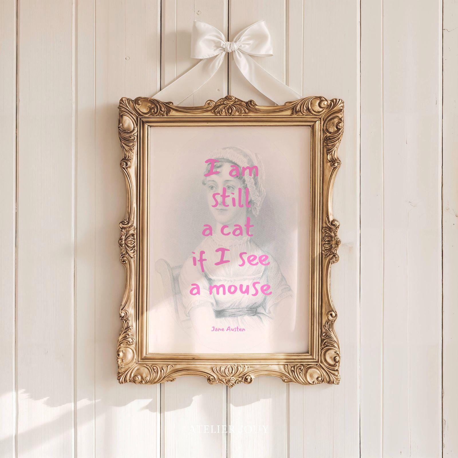 Jane Austen Quote Print: Funny Pink Preppy Wall Art (Digital Download)