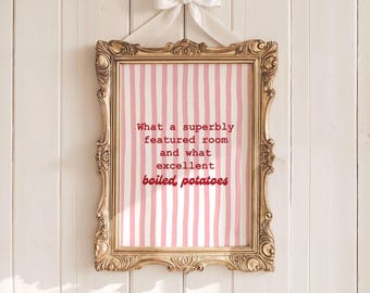 Pride and Prejudice Print: Funny Boiled Potatoes Quote, Pink Stripe Wall Art (Digital Download)