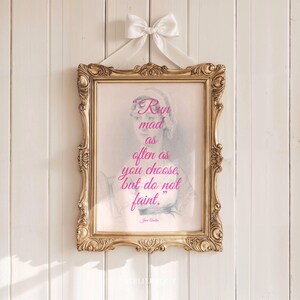 Funny Jane Austen Quote Print: Girly Pink Preppy Wall Art (Digital Download)