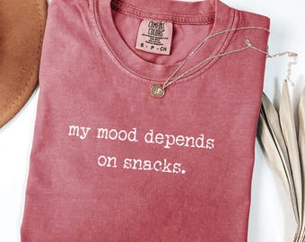 Comfort Colors 'My Mood Depends on Snacks' Graphic T-Shirt