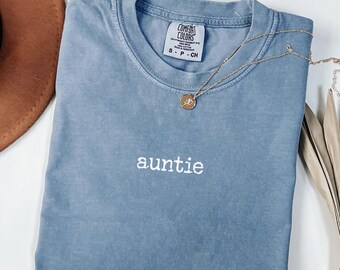 Comfort Colors Auntie T-Shirt, Garment-Dyed Unisex Tee