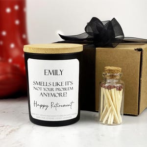 Image of Personalised Happy Retirement Candle Gift, Hand Poured Vegan Soy Wax, Retired Candle Gift Set with Matches, Not Your Problem