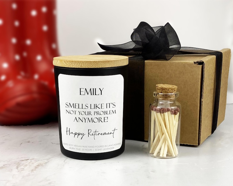 Image of Personalised Happy Retirement Candle Gift, Hand Poured Vegan Soy Wax, Retired Candle Gift Set with Matches, Not Your Problem