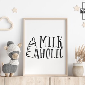 Milkaholic PNG Lactancia Materna Bebé Onesie Digital Descargar Enfermería Mamá Regalo Imprimible Diseño Nueva Madre Camisa Baby Shower Presente Arte Instantáneo