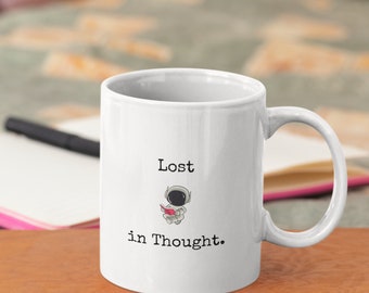 Lost in Thought Mug: Spacey Introvert Gift - 11oz Ceramic