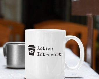 Active Introvert Coffee Mug – 11 oz Ceramic, Funny Introvert Gift