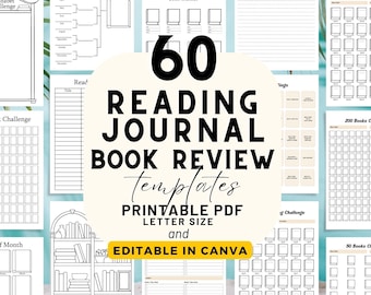 May include: A collage of 60 printable reading journal and book review templates. The templates are black and white and feature various designs, including a bookshelf, a 100 book challenge grid, and a 52 books in 52 weeks tracker. The templates are editable in Canva.