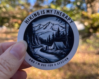Hiking Is My Therapy Sticker, Glossy or Matte Vinyl Waterproof Sticker, Outdoor Adventure, Nature Lover, Hiking Enthusiast, Mountain Therapy