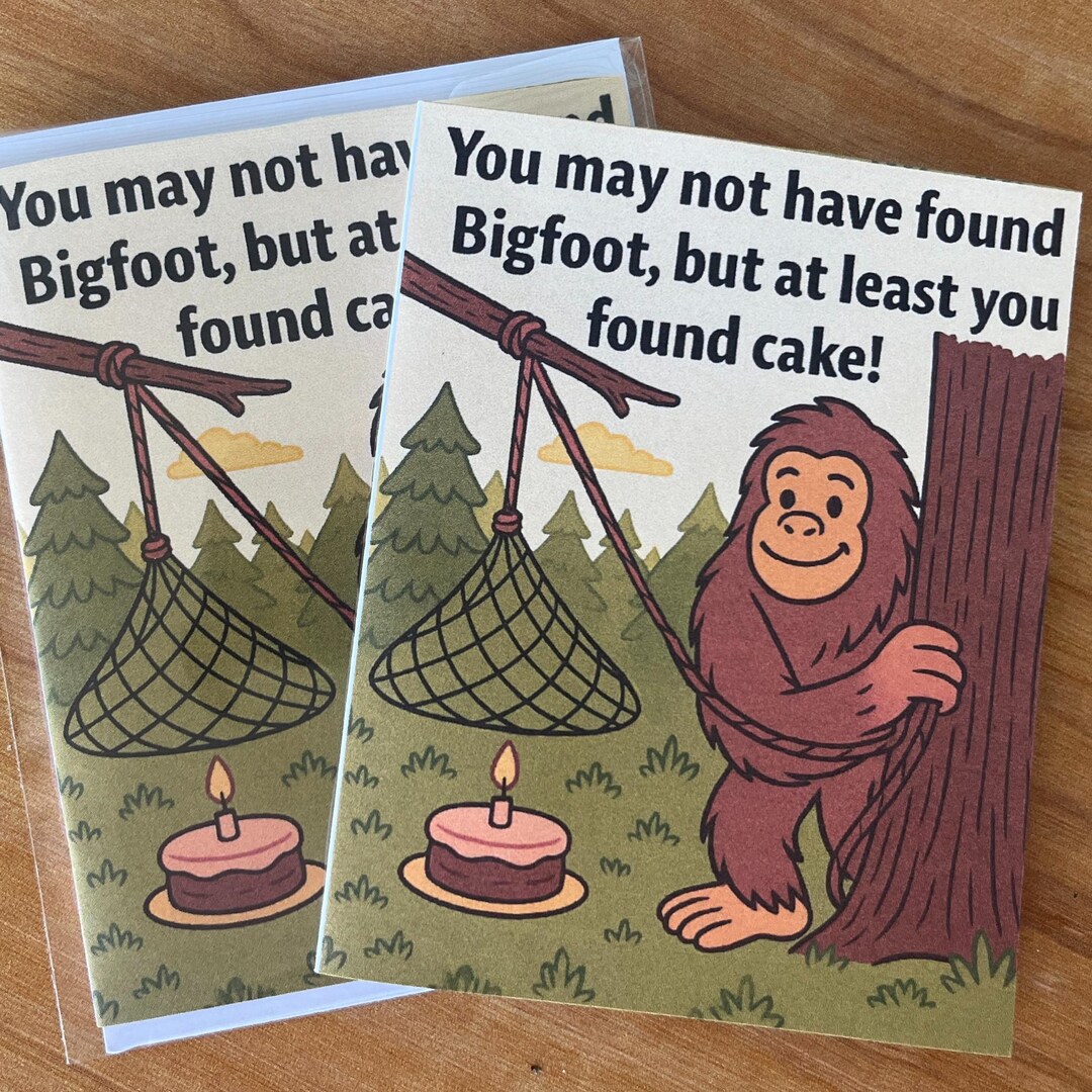 Funny Bigfoot Birthday Card, Cryptid Birthday Card With Cake, Sasquatch ...