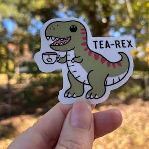 Tea-Rex Sticker, Glossy Vinyl Waterproof Sticker, Cute Dinosaur with Tea, Funny Dino Lover, T-Rex Tea Time Sticker, Quirky Vinyl Sticker