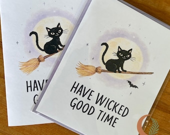 Have a Wicked Good Time Card, Cute Black Cat Halloween Greeting, Witchy Broom Illustration, Spooky Season Card, Cat Lover Gift