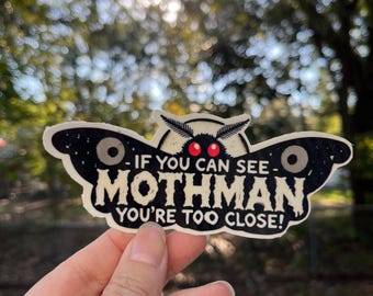 If You Can See Mothman Bumper Sticker, Glossy, Magnet or Glow-in-the-Dark Vinyl Waterproof Sticker, Cryptid Sticker, Fun Bumper Sticker