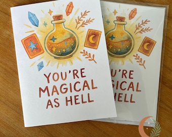 You’re Magical As Hell Card, Funny Witchy Encouragement Card, Mystic Potion Illustration, Positive Vibes Greeting, Just Because Gift