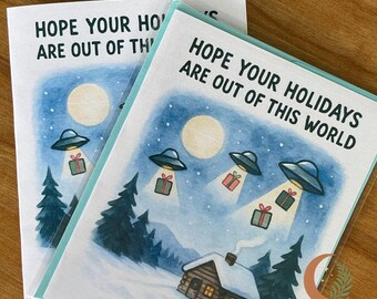 Out of This World Holiday Card, Funny UFO Christmas Greeting, Alien Winter Cabin Card, Sci-Fi Gift Exchange, Quirky Holiday Card