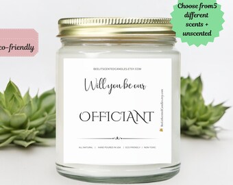 Will You Be Our Officiant Scented Candle, Wedding Officiant Gift, Officiant Proposal, Gift, Will You Marry Us, Officiant Proposal Box Event