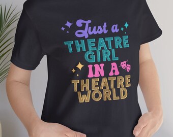 Theatershirt voor kinderen | Shirt gewoon een theatermeisje in een theaterwereld | Grappig theatershirt | Theatercadeau | Cadeau Broadway-fan | Theatercadeau