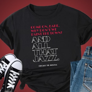 Chicago the Musical Unisex Jersey Short Sleeve Tee | Musical Theatre Shirt | Broadway Merch | Chicago the Musical Outfit | Chicago Shirt