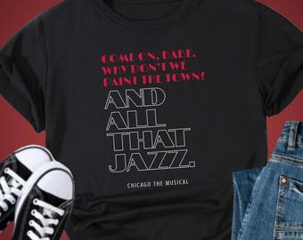 Chicago the Musical Unisex Jersey Short Sleeve Tee | Musical Theatre Shirt | Broadway Merch | Chicago the Musical Outfit | Chicago Shirt