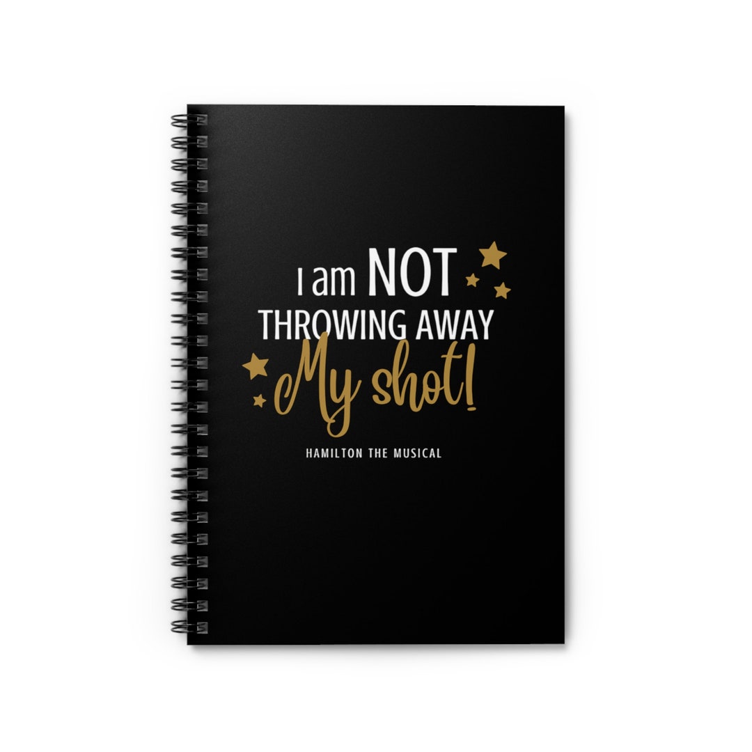 Hamilton the Musical Spiral Notebook - Ruled Line | Musical Theatre ...