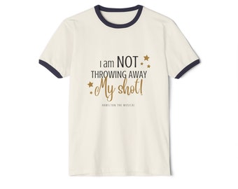 Hamilton the Musical Unisex Cotton Ringer T-Shirt | Musical Theatre Shirt | Broadway Merch | Hamilton the Musical Outfit