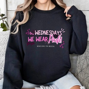Mean Girls Musical - Sweatshirt épais unisexe à col rond | Chemise de théâtre musical | Marchandises Broadway | Tenue musicale pour filles méchantes
