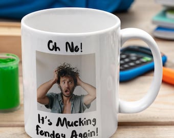 Funny Work Colleague Mug, "Mucking Fonday" Office Gift