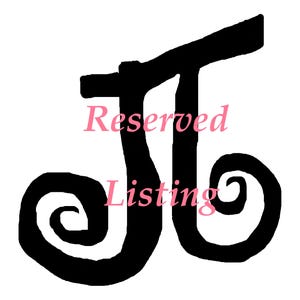 Reserved for Claudia