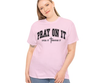 Pray On It Unisex Heavy Cotton Tee