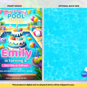 May include: A colorful birthday invitation for a pool party. The invitation features a cartoon illustration of a pool with a cake, inflatables, and a birthday girl named Emily. The text reads "Happy Birthday Pool Party, Emily is turning 8, July 6th at 2:00 pm, Splash Zone, 555 Anywhere St. Any City, 65555, Please bring a towel, RSVP to Mom at 123-456-789".