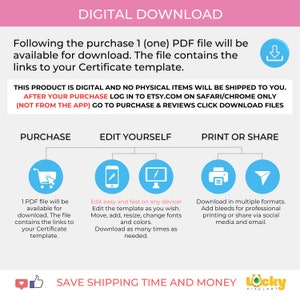 May include: Digital download graphic with three blue circles. The first circle shows a shopping cart icon and the text "1 PDF file will be available for download. The file contains the links to your Certificate template.". The second circle shows a pencil icon and the text "Edit easy and fast on any device! Edit the template as you wish. Move, add, resize, change fonts and colors. Download as many times as needed.". The third circle shows a printer icon and the text "Download in multiple formats. Add bleeds for professional printing or share via social media and email.".