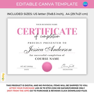 May include: Editable certificate template in pink and black with the text "CERTIFICATE of completion" and "PROUDLY PRESENTED TO Jessica Anderson" for successful completion of COURSE NAME. The date is 07.07.2024 and the signature is Olivia Smith.