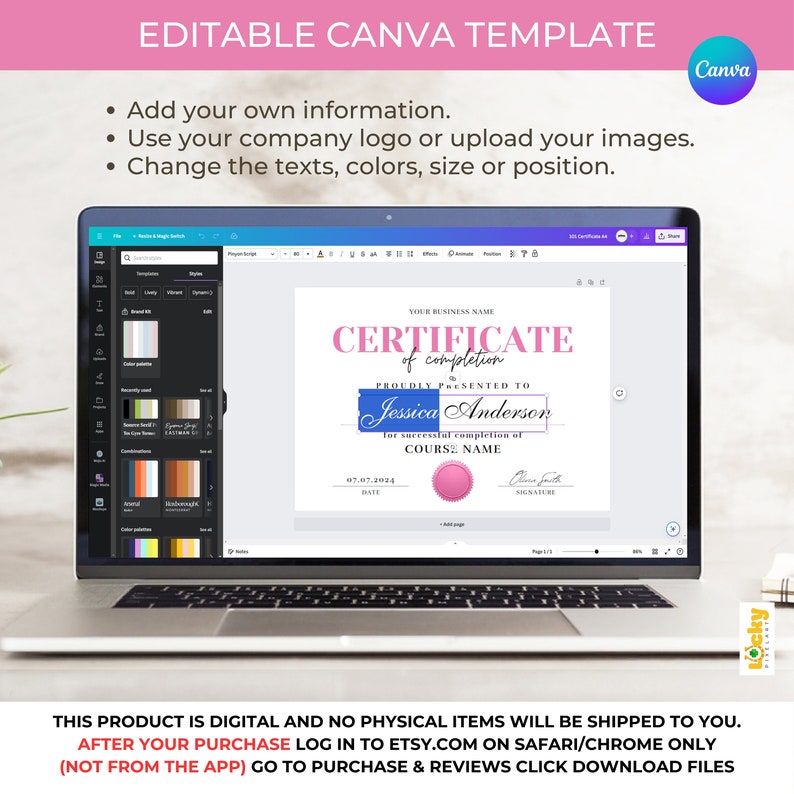 May include: Editable Canva template for a certificate of completion. The certificate has a pink and blue color scheme with a pink seal. The text on the certificate reads "YOUR BUSINESS NAME CERTIFICATE of completion PROUDLY PRESENTED TO Jessica Anderson for successful completion of COURSE NAME 07.07.2024 DATE SIGNATURE".