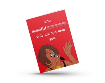 A5 Whitney Houston, I Will Always Love You Card