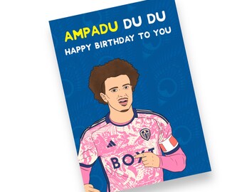 A5 Leeds United, Ethan Ampadu Birthday Card