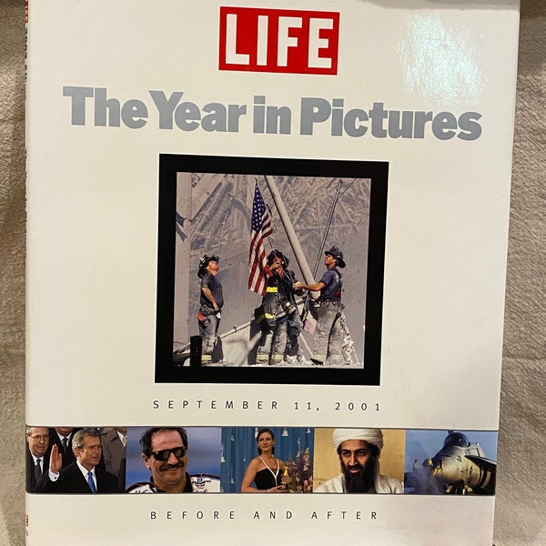 Life Year in Pictures September 11, 2001 Book/ Before and After/ 2002