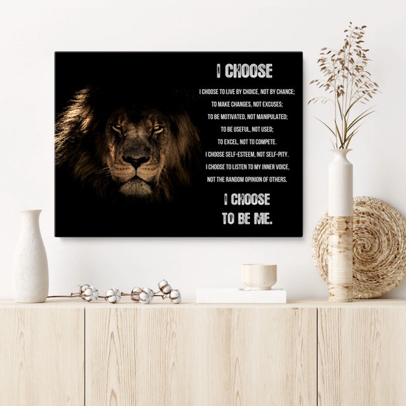 Lion Motivational Print, Self Empowerment Print, I Choose to Be Me