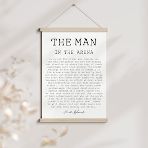 The Man in the Arena, Theodore Roosevelt, Hanging Canvas Print Rustic Home Decor, Farmhouse Style Wall Decor