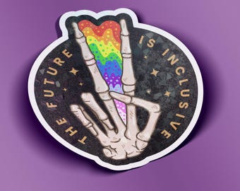 The Future Is Inclusive Sticker | Rainbow Skeleton Hand Holographic Sticker | LGBTQ+ Pride Vinyl Decal