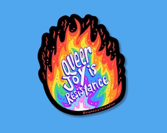 Queer Joy Is Resistance Sticker | LGBTQ+ Pride | Waterproof Hand drawn | Queer Activist Art