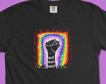 Exist Resist Persist Tee | Comfort Colors Heavyweight LGBTQ Pride Shirt