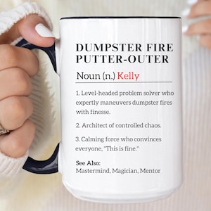 Funny Boss Gift Dumpster Fire Putter-Outer Mug, Supervisor Gift Personalized Colleague Mug,Custom Mug for Favorite Coworker,